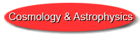 Cosmology & Astrophysics link